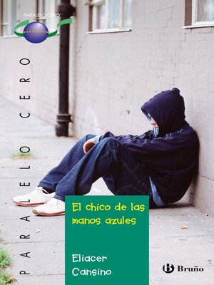 cover image of El chico de las manos azules